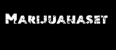 Marijuanaset